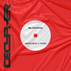 Denylson & NF69 - Blocking