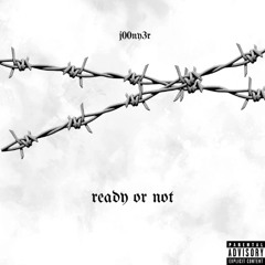 ready or not (prod. ARAM)