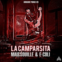 Maissouille & E - Coli - La Camparsita HF128