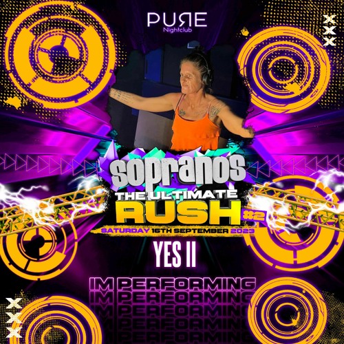 Yes ii - Sopranos Rush #2 Promo Mix🔥🔥