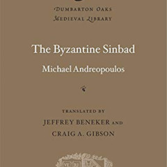[Download] EPUB 📖 The Byzantine Sinbad (Dumbarton Oaks Medieval Library) by  Michael