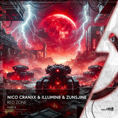 Nico Cranxx, Illumin8 [NO] & Zunsjine - Red Zone (Radio Mix) DWmaster