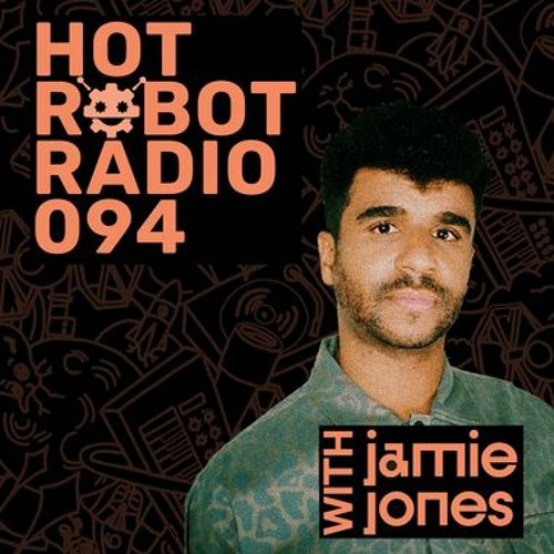 Hot Robot Radio 094