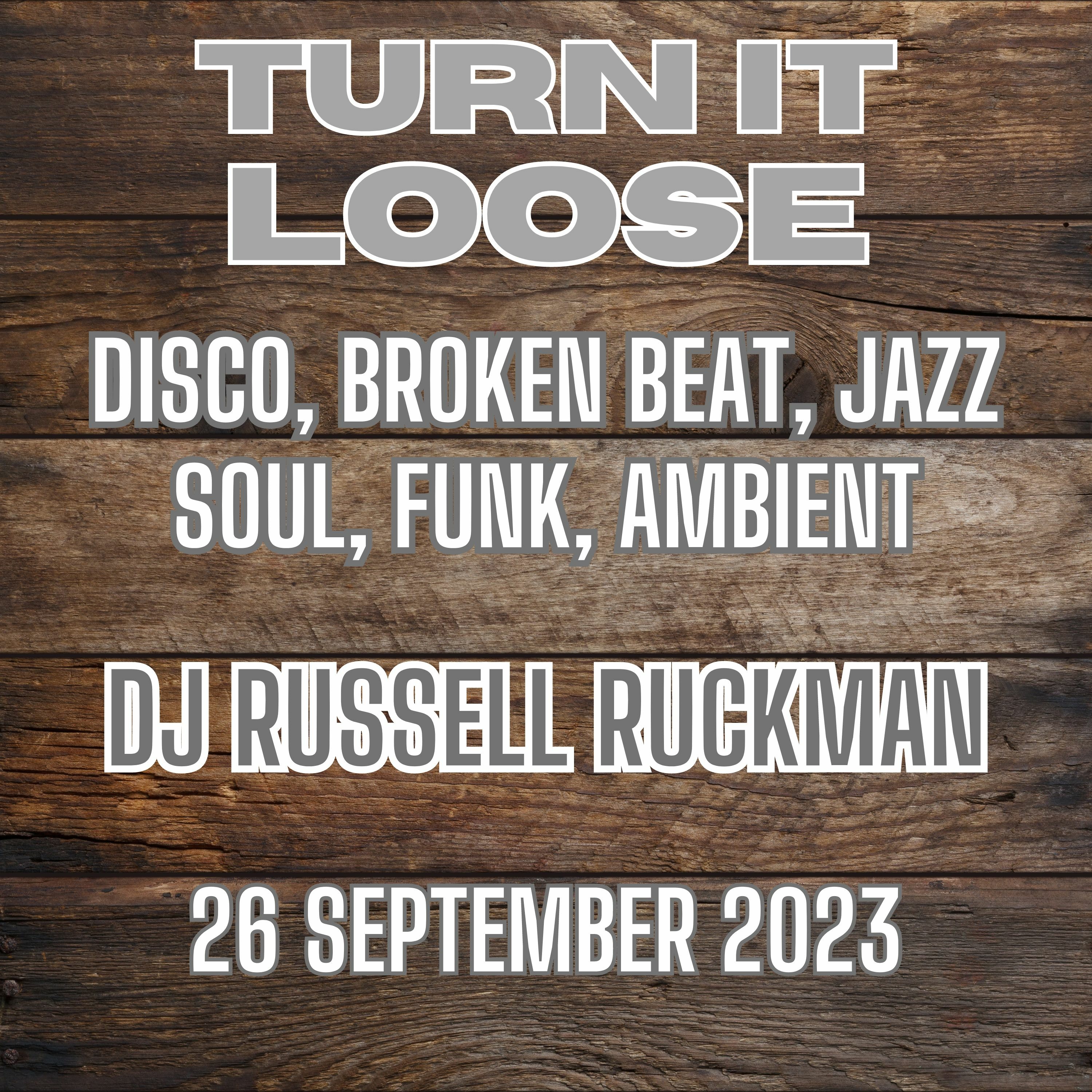 Turn It Loose: Disco, Broken Beat, Jazz, Soul, Funk. 26/09/23 episode artwork