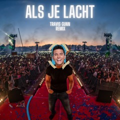 Jan Smit - Als Je Lacht (Travis Gunn Remix)