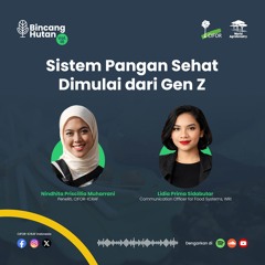 Sistem Pangan Sehat Dimulai dari Gen Z
