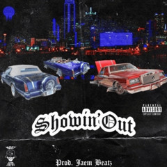 STYX — SHOWIN OUT (Prod. JAEM BEATZ)