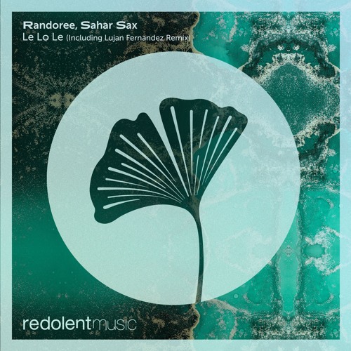 Randoree, Sahar Sax - Le Lo Le (Snippet)