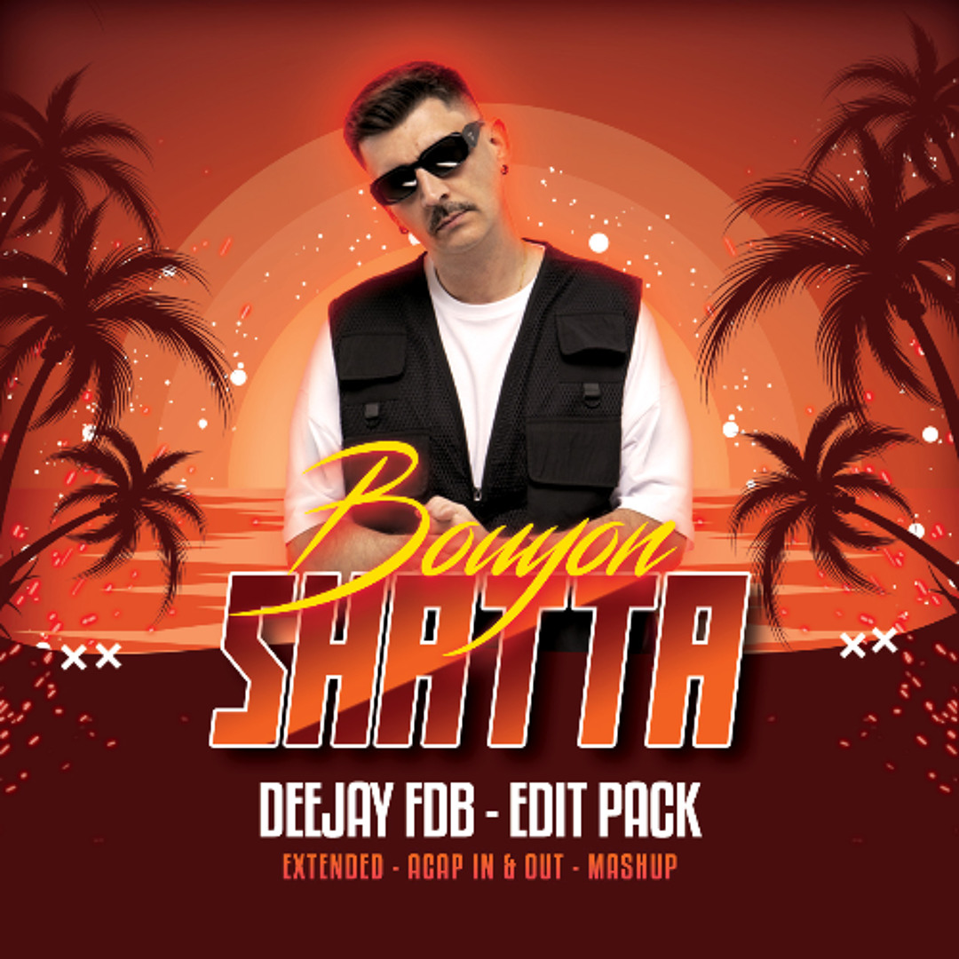 Stream Deejay FDB - Shatta Bouyon Edit Pack 2025 by Deejay FDB | Listen ...