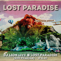 DJ Lion Live @ Lost Paradise (Koh Phangan) 19.11.2020