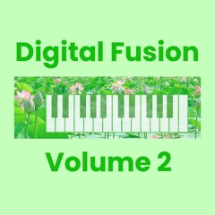 Digital Fusion - Volume 2