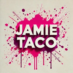 Jamie Taco