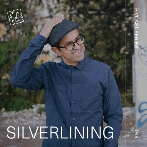 PIVCAST 044 By Silverlining