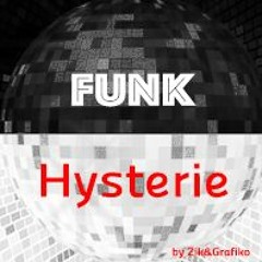 Funk hysterie