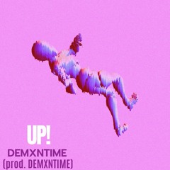 UP! (PROD BY ME)