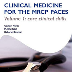 GET EBOOK 📙 OST: Clinical Medicine for the MRCP PACES: Volume 1: Core Clinical Skill