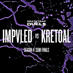 SEASON 4 ROUND 4: IMPVLED vs. Kretoal
