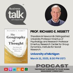 How Asians and Westerners Think Differently? Prof. Richard Nisbett Explains