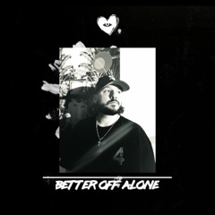 BETTER OFF ALONE (Original Mix)