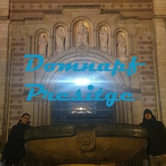 Domnapf Prestige - (PROD BY Mandreas Treasure)