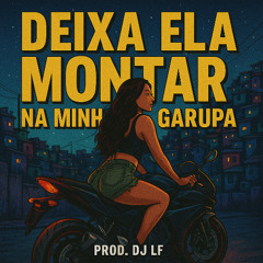 DEIXA ELA MONTAR NA MINHA GARUPA VS EU TÔ TIPO NINO ABRAVANEL= VERSÃO FUNK RJ ((Prod. LF DO BREJAL))