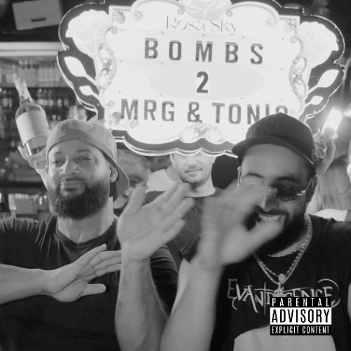 BOMBS 2 (with Tonio Skits) (p. MostWanted)