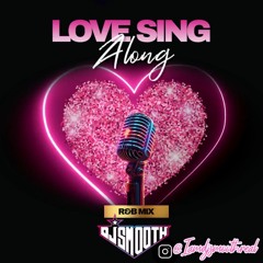 Love Sing Along R&B Mix