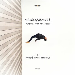 Siavash - Fade To White (Pig&Dan Remix) SNIPPET
