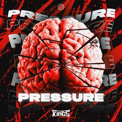 THE KING'S - Pressure