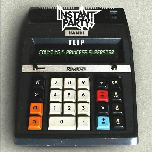 Hamdi ft. Princess Superstar - Counting (Instant Party! Flip)