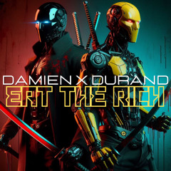 Eat The Rich feat Durand Bernarr