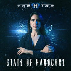 STATE OF HARDCORE | EPISODE # 001 | MIXED BY ZAPHIRE