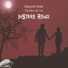 SounEmot - The Best Of You (InStars Remix) [High Emotions Recordings]