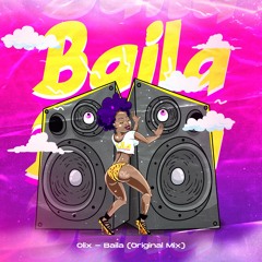 Olix - Baila (Original Mix)