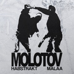 Habstrakt & Malaa - Molotov (CA$HMODE VIP)
