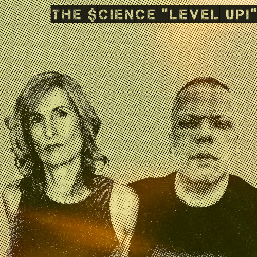 The $cience - Level Up!