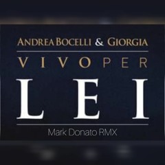 Vivo Per Lei Andrea Bocelli Giorgia Mark Donato Remix