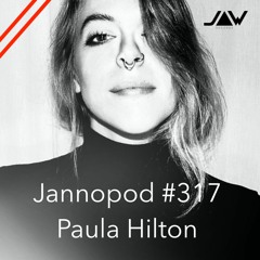 Jannopod #317 - Paula Hilton
