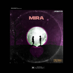 JCBOYS- Mira (Prod by Valens).