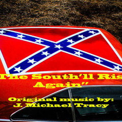 The South'll Rise Again (s)