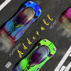 Adderall (Corvette Corvette)(Remix)