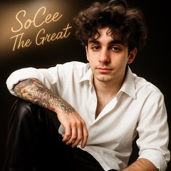 SoCee The Great