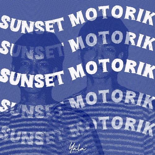 Stream y a l a ~ sunset motorik.mp3 by Yala | Listen online for free on ...