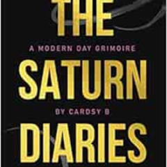 free EBOOK 📒 The Saturn Diaries: A Modern Day Grimoire by Cardsy B [PDF EBOOK EPUB K