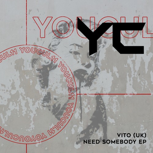 Vito (UK) - Need Somebody (Original Mix)