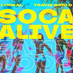 Soca Alive (DJ Intro Edit)