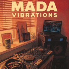 Mada - vibrations