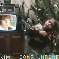 Come_undone