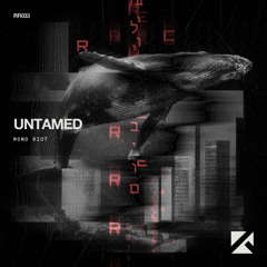 MONO RIOT - Untamed (Original)