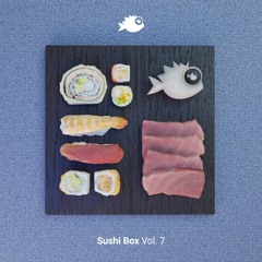 Various Artists - "Sushi Box, Vol. 7" [JEAHMON129]
